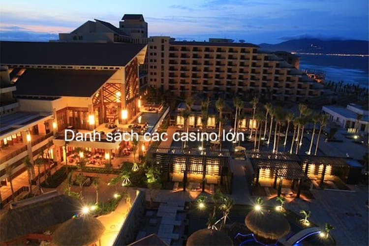 các casino lớn nhất tại Việt Nam
